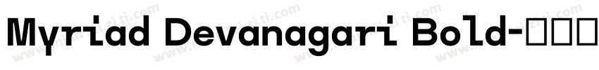 Myriad Devanagari Bold字体转换